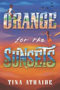 bokomslag Orange for the Sunsets