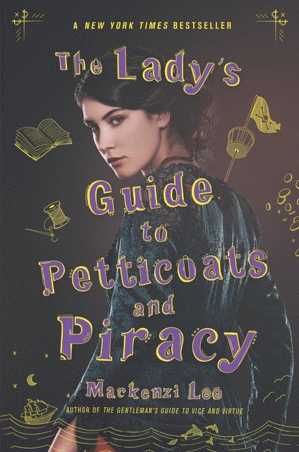 The Lady's Guide to Petticoats and Piracy 1