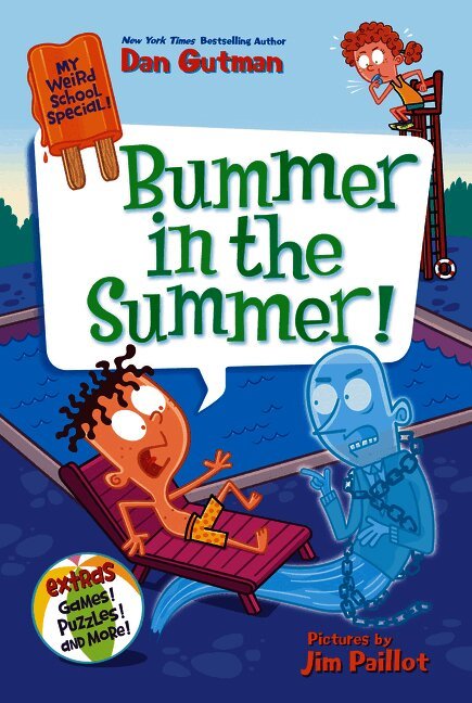 My Weird School Special: Bummer in the Summer!
