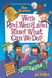 bokomslag My Weird School Special: We're Red, Weird, and Blue! What Can We Do?
