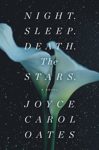 bokomslag Night. Sleep. Death. the Stars.