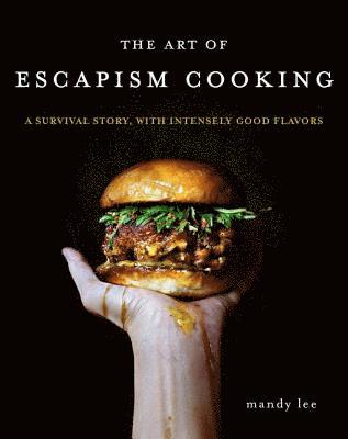 bokomslag The Art of Escapism Cooking