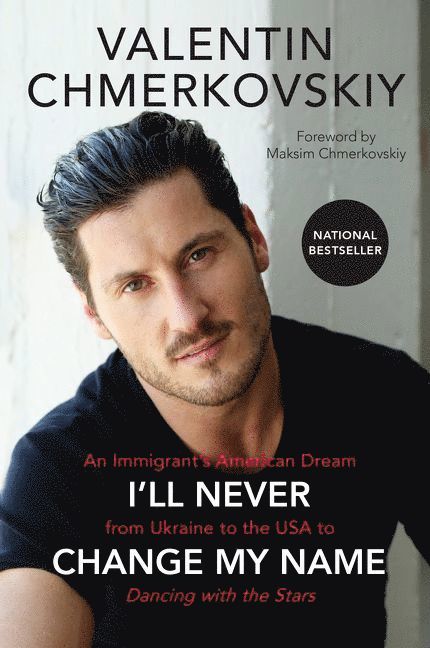 Valentin Chmerkovskiy - I'll Never Change My Name, Häftad