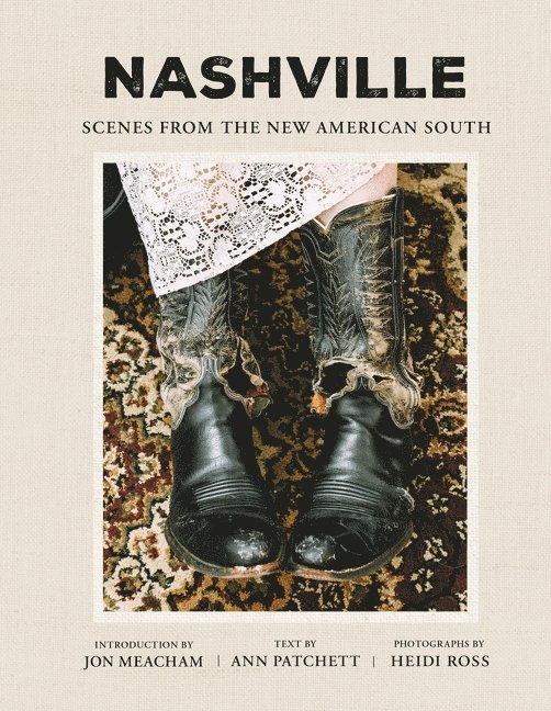 Ann Patchett, Heidi Ross - Nashville, Inbunden
