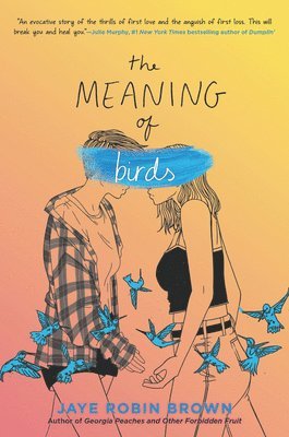 Jaye Robin Brown - Meaning of Birds, Häftad