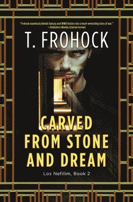 bokomslag Carved from Stone and Dream: A Los Nefilim Novel