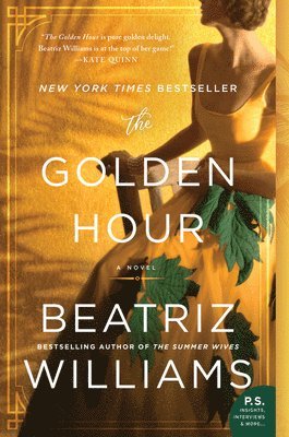 Beatriz Williams - The Golden Hour, Häftad