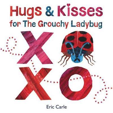 bokomslag Hugs And Kisses For The Grouchy Ladybug