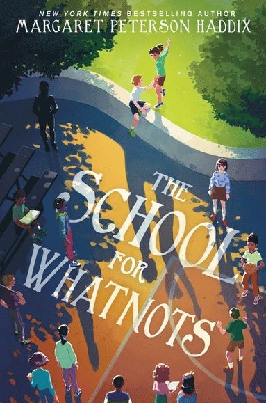 bokomslag School for Whatnots, The