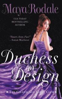 bokomslag Duchess by Design: The Gilded Age Girls Club