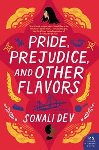 bokomslag Pride, Prejudice, and Other Flavors