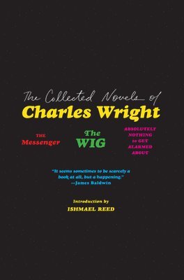 Collected Novels Of Charles Wright 1