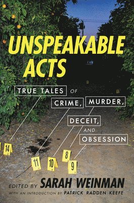 bokomslag Unspeakable Acts: True Tales of Crime, Murder, Deceit, and Obsession