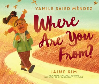 Yamile Saied Méndez - Where Are You From?, Inbunden