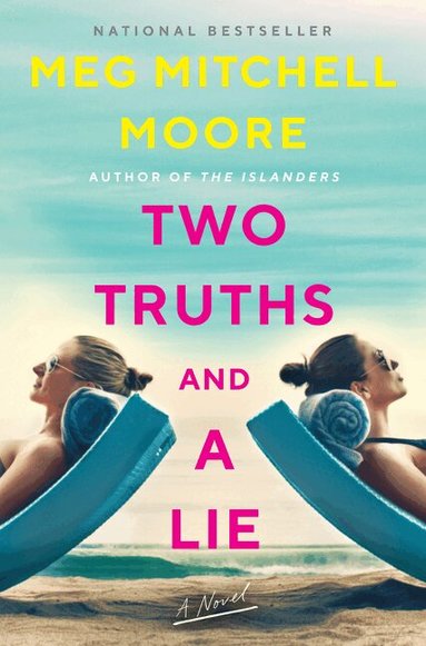 Meg Mitchell Moore - Two Truths and a Lie, Inbunden