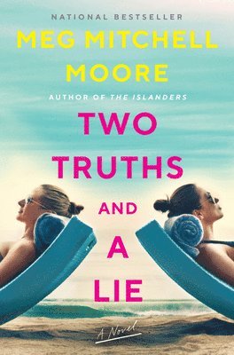 Meg Mitchell Moore - Two Truths and a Lie, Inbunden