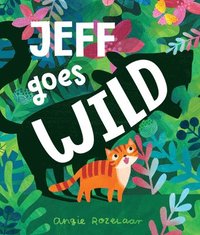 bokomslag Jeff Goes Wild