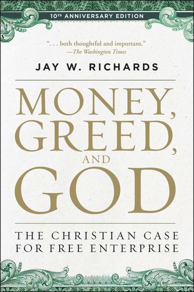 bokomslag Money, Greed, and God :10th Anniversary Edition