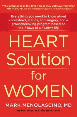 bokomslag Heart Solution for Women: A Proven Program to Prevent and Reverse Heart Disease