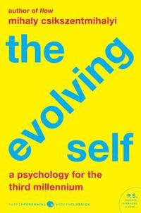 bokomslag The Evolving Self: A Psychology for the Third Millennium