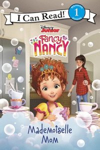 bokomslag Disney Junior Fancy Nancy: Mademoiselle Mom
