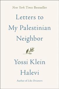 bokomslag Letters to My Palestinian Neighbor