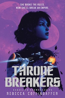 Rebecca Coffindaffer - Thronebreakers, Inbunden