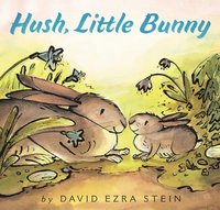 bokomslag Hush, Little Bunny