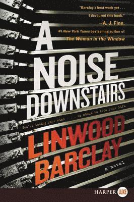 Linwood Barclay - A Noise Downstairs, Häftad