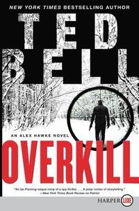 bokomslag Overkill: An Alex Hawke Novel