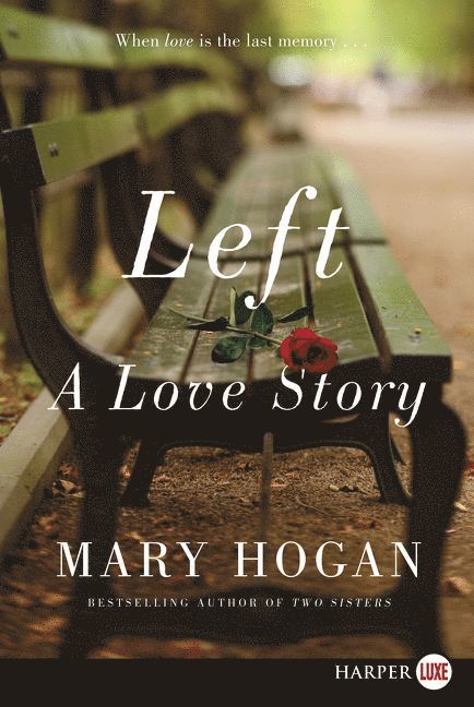 Mary Hogan - Left [Large Print], Häftad