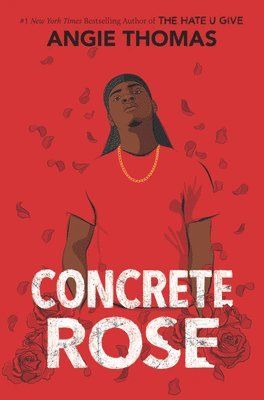 Angie Thomas - Concrete Rose, Inbunden