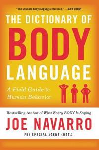 bokomslag The Dictionary of Body Language: A Field Guide to Human Behavior