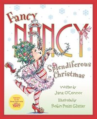 bokomslag Fancy Nancy: Splendiferous Christmas: A Christmas Holiday Book for Kids