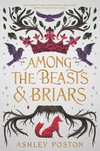 bokomslag Among the Beasts and Briars