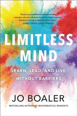 Jo Boaler - Limitless Mind, Inbunden