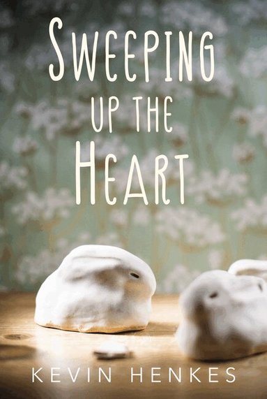 Kevin Henkes - Sweeping Up the Heart, Häftad