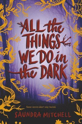 All the Things We Do in the Dark 1