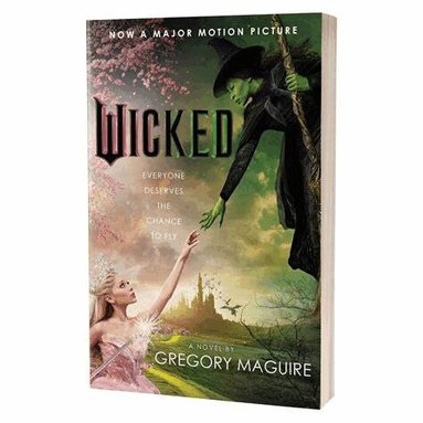 Gregory Maguire - Wicked [Movie Tie-In]: The Life and Times of the Wicked Witch of the West, Häftad