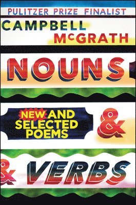 Nouns & Verbs: New and Selected Poems 1