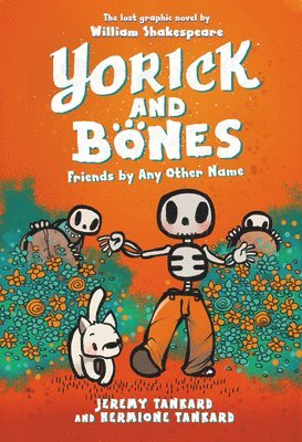 bokomslag Yorick And Bones: Friends By Any Other Name