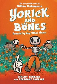 bokomslag Yorick and Bones: Friends by Any Other Name