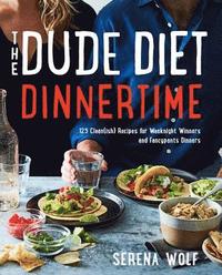 bokomslag Dude Diet Dinnertime