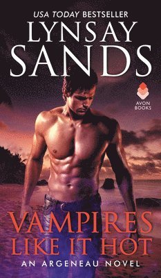 Vampires Like It Hot: An Argeneau Novel
