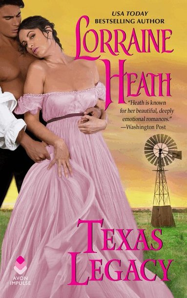 Lorraine Heath - Texas Legacy, Häftad
