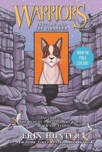 bokomslag Warriors: SkyClan and the Stranger: 3 Full-Color Warriors  Books in 1