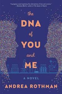 bokomslag The DNA of You and Me