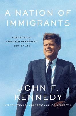 John F. Kennedy - A Nation of Immigrants, Häftad