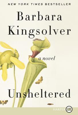 Barbara Kingsolver - Unsheltered, Häftad