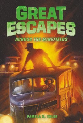 Great Escapes #6: Across The Minefields 1
